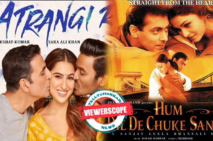 VIEWERSCOPE! Is Atrangi Re a complete Spin-off of Hum Dil De Chuke Sanam?