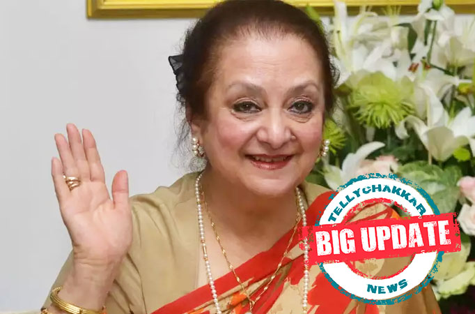 Big Update! Late Dilip Kapoor's wife Saira Banu has left ventricular failure, needs angiography