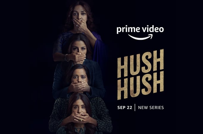 Prime Video Announces the Premiere Date of Hush Hush, a Dramatic Thriller led by a Female-First Cast and Crew Prime Video Announces the Premiere Date of Hush Hush, a Dramatic Thriller led by a Female-First Cast and Crew