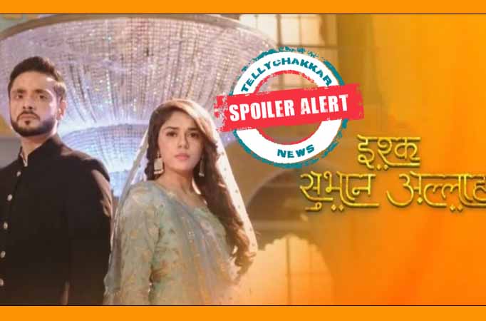 Kabir and Zara head towards triple talaq; Halala nikah for Zara in Ishq Subhan Allah Ishq Subhan Allah