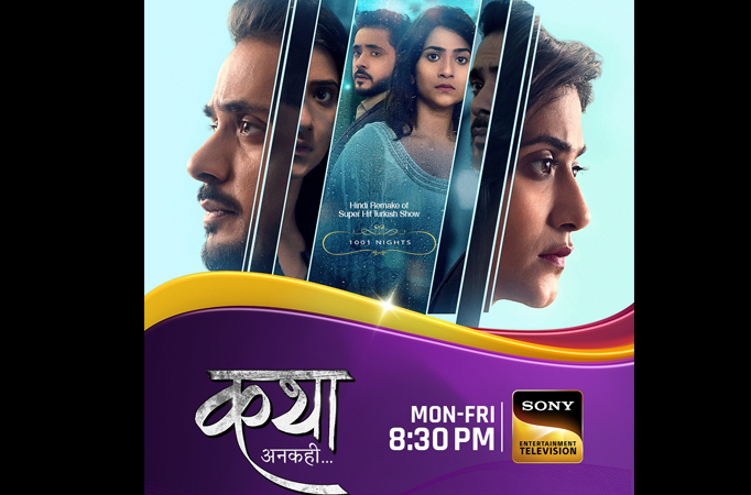 Sony Entertainment Television presents a repentance love story titled, Kathaa Ankahee, a Hindi remake of the superhit Turkish series ‘1001 NIghts’ (Binbir Gece) Sony Entertainment Television presents a repentance love story titled, Kathaa Ankahee, a Hindi remake of the superhit Turkish se