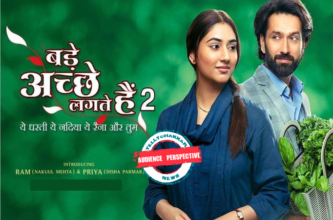 AUDIENCE PERSPECTIVE! Bade Achhe Lagte Hain 2 : Will the fans accept Bade Achhe Lagte Hain 2 post leap with new leads?; Here is what they had to say AUDIENCE PERSPECTIVE! Bade Achhe Lagte Hain 2 : Will the fans accept Bade Achhe Lagte Hain 2 post leap with new leads?; Here is