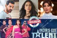 Exclusive! John Abraham, Rakul Preet Singh, and Jacqueline Fernandez to grace Indias Got Talent!